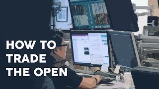 How to trade the open [upl. by Nacul]