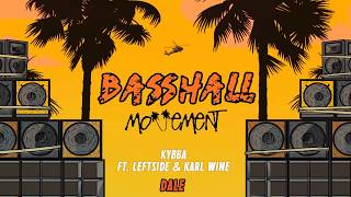 Basshall Movement X Kybba  2019 Best Dancehall amp Moombahton Music [upl. by Acacia]