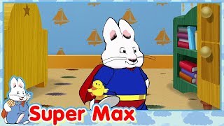 Super Max Fortress of Maxitude  Max amp Ruby [upl. by Granthem]