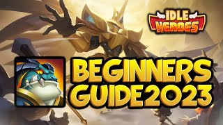 Idle Heroes Beginners Guide 2023 [upl. by Hnah]