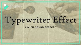 Typewriter Effect in Filmora X  Tutorial 2021 [upl. by Aimehs]