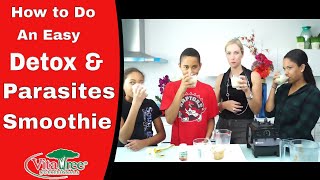 How to Do A Detox Parasites Cleanse  Easy Detox Smoothie Recipe  VitaLife Show Episode 166 [upl. by Ayaj]