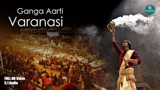 FULL GANGA AARTI VARANASI  BANARAS GHAT AARTI  Holy River Ganges Hindu Worship Ritual [upl. by Yordan]