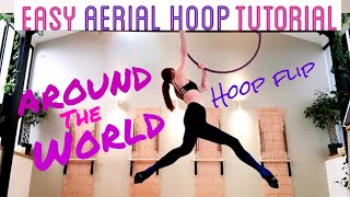 Easy Intermediate Aerial Hoop TUTORIAL Around the World hoop flip  3 transitions [upl. by Ramed]