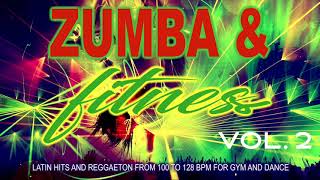 Zumba amp Fitness 2020 Vol 2  Latin Hits And Reggaeton From 100 To 128 BPM For Gym And Dance [upl. by Juliane310]