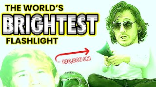 I Bought the Worlds Brightest Flashlight [upl. by Ettolrahs]