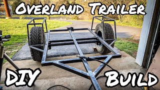 Overland Trailer Build Part 1 Structure [upl. by Marilla928]