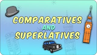 Comparatives And Superlatives [upl. by Siekram]