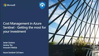 Azure Sentinel Webinar Cost Management in Azure Sentinel [upl. by Charlton]