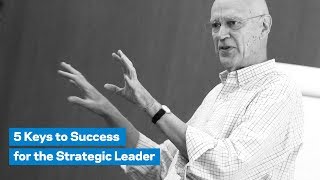 5 Keys to Success for the Strategic Leader [upl. by Robbi]