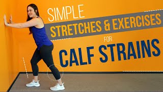 Top Exercises amp Stretches for Calf Strains [upl. by Rand]