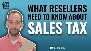 What resellers need to know about sales tax [upl. by Oletta243]