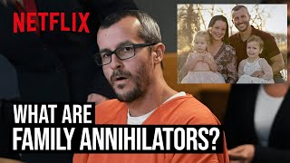 What Are Family Annihilators  American Murder The Family Next Door  Netflix [upl. by Red]