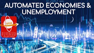 Automated Economies amp Unemployment [upl. by Thorma]