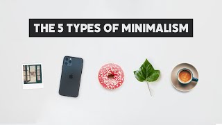 i tried 5 types of minimalism [upl. by Bailey]