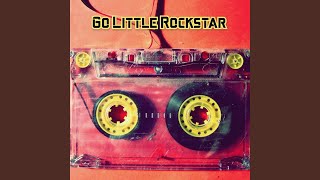 Go Little Rockstar [upl. by Etnuaed]