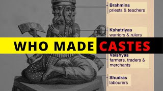 Who created CASTES in Hinduism Gods Bhramins or Society Origin of Caste in India [upl. by Yeruoc]