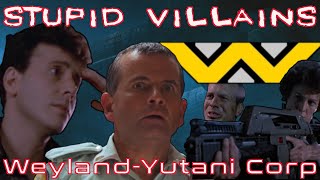 Villains Too Stupid To Win Ep03  The WeylandYutani Corporation [upl. by Caleb]