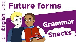 Grammar Snacks Future forms [upl. by Burgess]