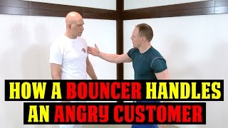 How a Bouncer Handles an Angry Customer [upl. by Osbert846]