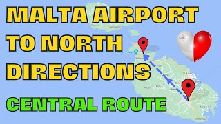 Malta Airport to North Directions Central Route [upl. by Clo]