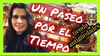 ✅ MI TIENDA de ANTIGÜEDADES y ARTESANÍAS  MUEBLES ANTIGUOS [upl. by Margarete]