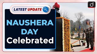 Naushera Day Celebrated Latest update  Drishti IAS English [upl. by Idnir]