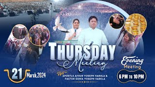 THURSDAY EVENING MEETING 21032024  ANKUR NARULA MINISTRIES [upl. by Nyvlem]