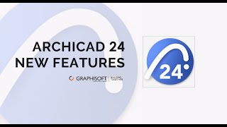 ArchiCAD 24 New Features  Latest Release [upl. by Enyawal]