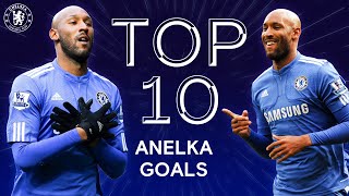 Nicola Anelkas 10 Best Chelsea Goals  Chelsea Tops [upl. by Vierno619]