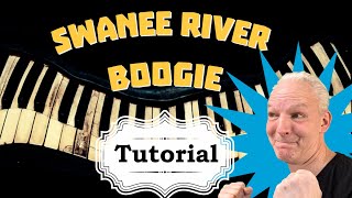 The Swanee River Boogie Piano Tutorial [upl. by Glarum]