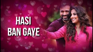 quotHasi Ban Gayequot  lyrics Female version  Shreya Ghoshal Hmari adhuri kahani [upl. by Ellenig]