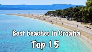 Top 15 Best Beaches In Croatia [upl. by Cartie184]