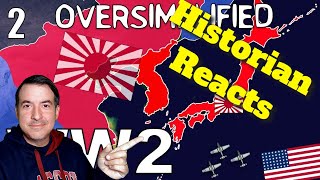 Historian Reacts  Oversimplified  WW2 Part 2 [upl. by Phionna]