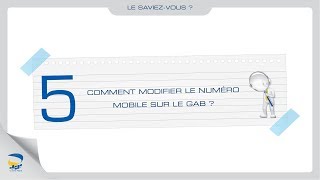 Comment modifier le numéro mobile sur le GAB [upl. by Gardener]
