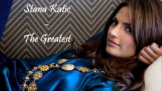 Stana Katic  The Greatest [upl. by Silloh]