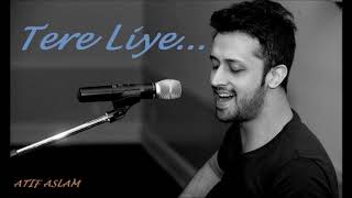 Tere Liye Song by Atif Aslam  PRINCE [upl. by Kostival]