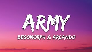 Besomorph Arcando Neoni  Army Lyrics [upl. by Marmaduke333]