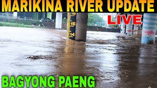 LIVE MARIKINA RIVER UPDATE  BAGYONG PAENG [upl. by Muriel]