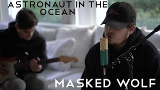 Astronaut In The Ocean  Masked Wolf Citycreed Cover [upl. by Neddy]