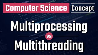 Difference between Multiprocessing and Multithreading [upl. by Breech165]