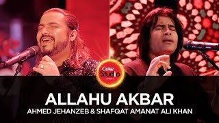 Coke Studio Season 10 Allahu Akbar Ahmed Jehanzeb amp Shafqat Amanat [upl. by Arebma]