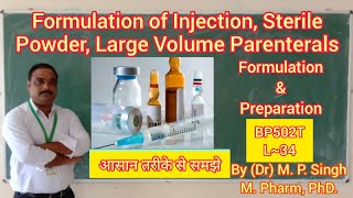 Formulation of Injection Dry Powder Large Volume Parenterals  Industrial Pharmacy  BP502T  L34 [upl. by Annayad]