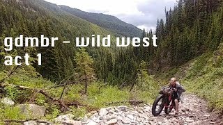 Fatbiking the GDMBR and Wild West  Act 1 [upl. by Idram875]