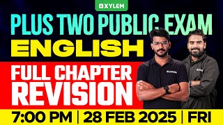 Plus Two Public Exam English  Full Chapter Revision  Xylem Plus Two [upl. by Elicia]