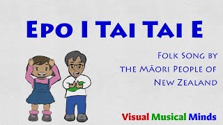 Epo I Tai Tai E  A Body Percussion Song from New Zealand [upl. by Garges746]