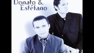 DONATO Y ESTEFANO EXITOS [upl. by Ozzy]