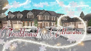 Roblox  Bloxburg Traditional Winter Mansion  House Build [upl. by Eselrahc451]