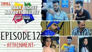 Yaar Jigree Kasooti Degree  Episode 8  Disintegration  Punjabi Web Series 2018  Troll Punjabi [upl. by Javed327]