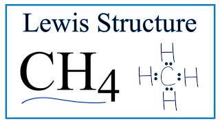 How to Draw the Lewis Dot Structure for CH4 Methane [upl. by Clorinda430]